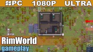 RimWorld gameplay HD - Simulator / Strategy - [PC - 1080p]