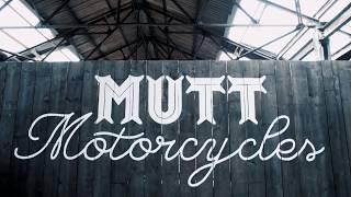 Behind the scenes at Mutt Motorcycles