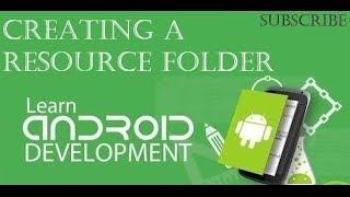 Android learn to code 11:  Creating a Resource Folder