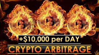 Crypto Arbitrage / How I Make $10,000 with Bitcoin Arbitrage Daily