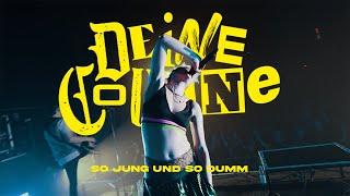 Deine Cousine -  So jung und so dumm