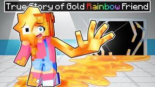 The True Story of GOLD Rainbow Friend in Minecraft!