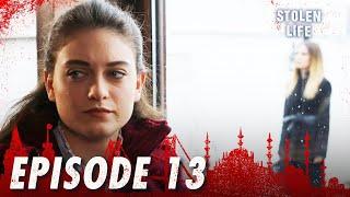 Kara Ekmek I Stolen Life - Episode 13