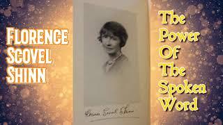 Exploring "The Power Of The Spoken Word" by Florence Scovel Shinn