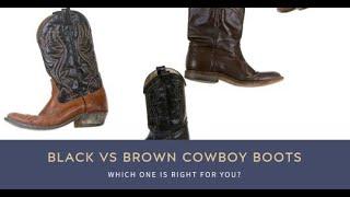 Black vs Brown Cowboy Boots: Which Color Should You Choose?