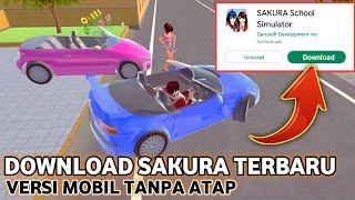 Latest Tutorial‼️ How to Download the Roofless Car Version of Sakura school simulator