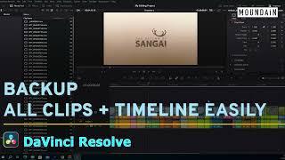 Copy, Backup and Restore Timeline + media easily in Davinci Resolve