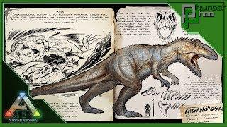 Ark Basics Giganotosaurus - TAMING THE KING OF ARK - EVERYTHING YOU NEED TO KNOW