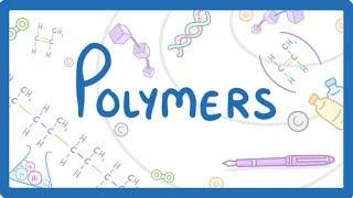 GCSE Chemistry - What is a Polymer? Polymers / Monomers / Their Properties Explained