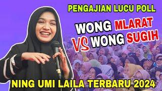 Ning Umi Laila Terbaru 2024 Paling Lucu - Wong Mlarat Vs Wong Sugih | Live Purworejo