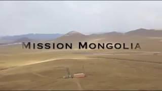 Mongolia Vlog of 2017 Miracle Healing Crusade