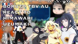 ||BORUTO TWO BLUE VORTEX REACT TO HIMAWARI UZUMAKI || 1/1