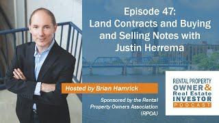 Land Contracts and Buying and Selling Notes with Justin Herrema