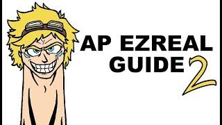 A Glorious Guide to AP Ezreal 2