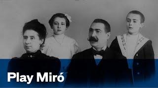 Play Miró: Early Life [chapter 1]