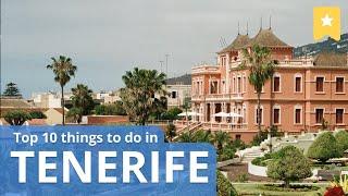 Top 10 Things to Do in Tenerife