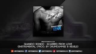 Quando Rondo - Scarred From Love [Instrumental] (Prod. By DrumDummie & Reuel)