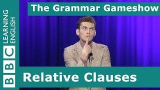 Relative Clauses: The Grammar Gameshow Episode 11