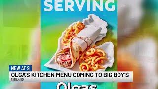 Olga's Kitchen menu coming to Big Boy's