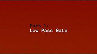 Procyon // Part 1: Low pass gate