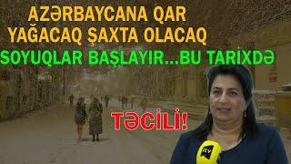 Azərbaycana qar yağacaq, şaxta olacaq – Soyuqlar başlayır...BU TARİXDƏN