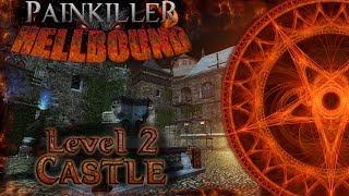 Painkiller: HellBound (MapPack) - C1L2 Castle