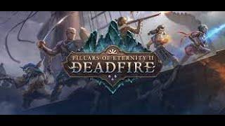 Обзор игры: Pillars of Eternity 2 "Deadfire" (2018).