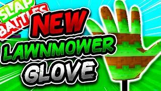 New LAWNMOWER Glove & HUGE PROP UPDATE! - Slap Battles Roblox