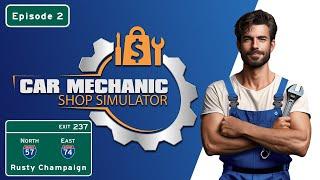 Car Mechanic Shop Simulator - We Unlock the Workshop!  Episode 2