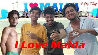 I LOVE MALDA VLOG || Malda District || Vlog Tlog Team