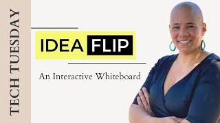 Tech Tuesday: Idea Flip Interactive Whiteboard