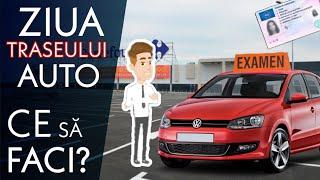 ZIUA IN CARE DAI TRASEUL AUTO | CUM DECURGE PROBA PRACTICA? (PAS cu PAS)