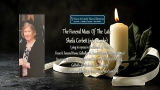 The Funeral Mass Of The Late  Sheila Corbett (née Bourke) Rip.