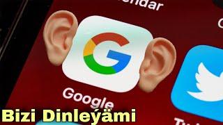 GOOGLE BİZİ DİNLEYARMİ | TASİN DÜNYA