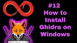 #12 How to Install Ghidra on Windows