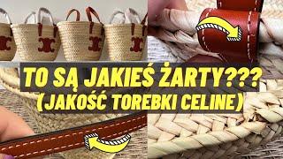 CZY WARTO KUPIĆ KOSZYK CELINE ZA 2800 ZŁ? RECENZJA I UNBOXING TOREBKI CELINE.JAKOŚĆ TOREBKI CELINE.