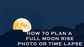 HOW TO PLAN A MOON RISING PHOTO