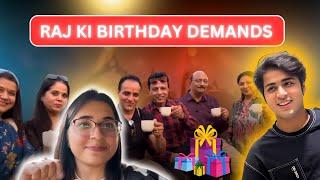 RAJ ki Sari Birthday Demands Poori Ki |Grovers here! | ​⁠@RajGrover005