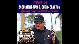 EPS 121, Zach Kienbaum & Chris Claxton Sporting Clays Instructional video