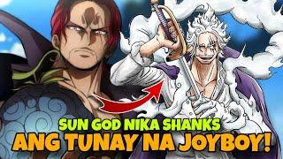 SUN GOD NIKA SHANKS!!! ANG TUNAY NA JOYBOY!!! One Piece Chapter 1153 Tagalog Analsys and Prediction