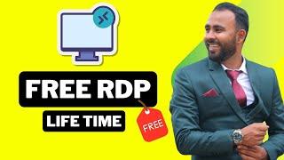 How to get FREE RDP Server for Lifetime !