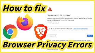 How to fix "Your connection is not private" /// Browser Privacy Errors Fix in 3 ways