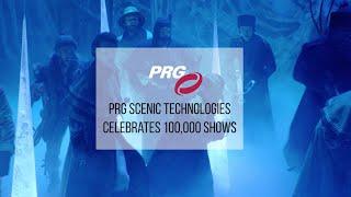 100,000 Performances Supported by PRG Scenic Technologies