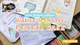 What's in my pencil case (med student edition)