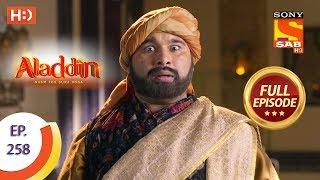 Aladdin - Ep 258 - Full Episode - 12th August, 2019