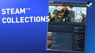 Steam Tutorials | How to create a collection