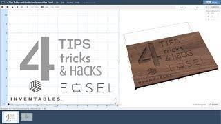 4 Tip, Tricks, and Hacks for using Inventables Easel