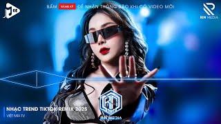 NONSTOP 2025 VINAHOUSE - NONSTOP MIXTAPE 2025 BASS CỰC MẠNH - NHẠC TREND TIKTOK REMIX HAY NHẤT 2025