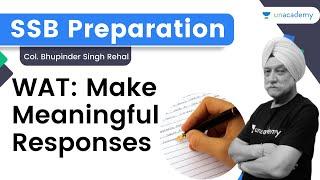 WAT: Make Meaningful Responses | Psychological Tests | Col Bhupinder Singh Rehal | Unacademy Shaurya