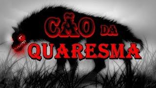 Lobisomem - O Cão da quaresma